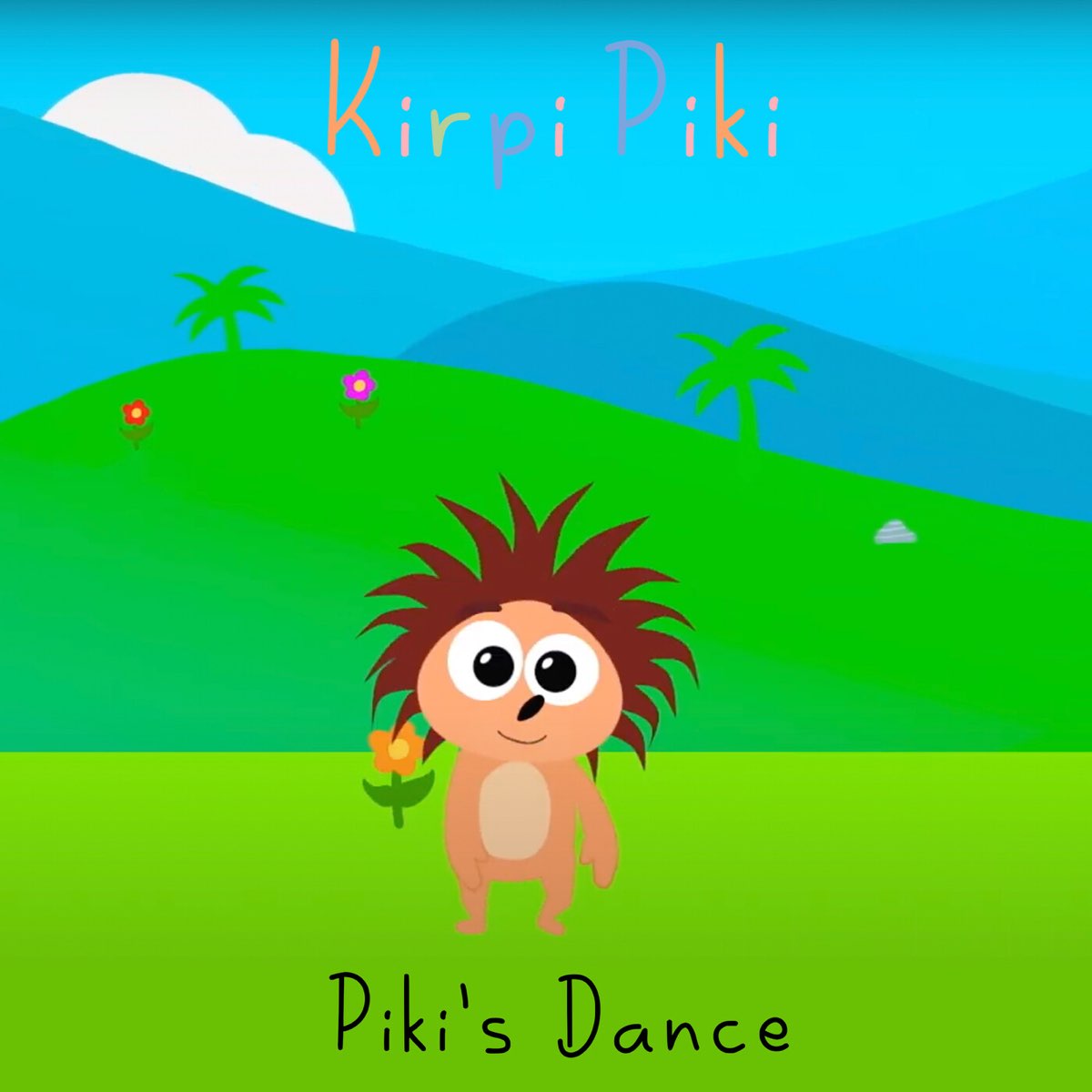 Piki S Dance Single By Kirpi Piki On Apple Music