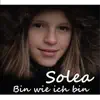 Bin wie ich bin - Single album lyrics, reviews, download