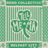 Tell Me Ma (Belfast City) - Single