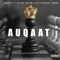 Auqaat (feat. Talha Anjum, JJ47 & Talhah Yunus) - Jokhay lyrics