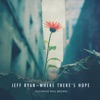 Where There's Hope (feat. Paul Brown) - Single