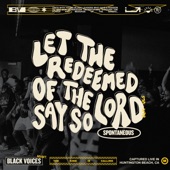 Black Voices Movement - Let The Redeemed Of The Lord Say So (feat. Jonathan Stamper, Eniola Abioye & Alvin Muthoka) [Live]