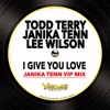 I Give You Love (Janika Tenn VIP Mix) - Single