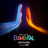 Steal The Show - From "Elemental" by Lauv