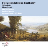 Felix Mendelssohn Bartholdy: String Octet, Piano Sextet artwork