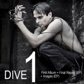 DIVE 1: First Album + Final Report (EP) + Images (EP) artwork