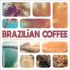 Brazilian Coffee - EP