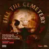 Stream & download Fill the Cemetery - Single