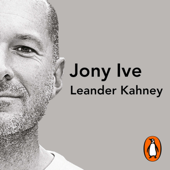 Jony Ive - Leander Kahney
