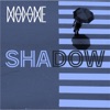 Shadow - Single, 2023