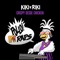 Crispy desde Chicken (feat. Mucho Muchacho) - Kiki & Riki lyrics