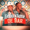 Frequentador de Bar (Ao Vivo) - Single