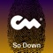 So Down - Moushoo lyrics