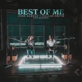 Best of Me (feat. Dallas Smith) [Live Acoustic] artwork