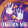 Queremos más - Single