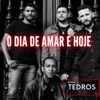 O Dia de Amar É Hoje - Single