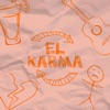 El Karma - Single, 2023