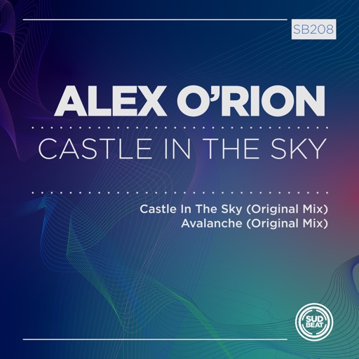 Castle in the Sky - Single by Alex O'Rion