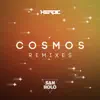 Cosmos Remixes - EP album lyrics, reviews, download