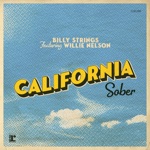 California Sober (feat. Willie Nelson) - Single