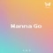 Wanna Go artwork