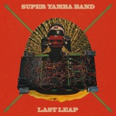 Super Yamba Band - Last Leap (Taj Remix)