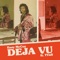 Deja Vu - Easy Mccoy lyrics