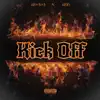 Kick Off (feat. Los & Nutty) - Single album lyrics, reviews, download