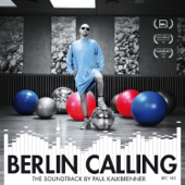 Berlin Calling - The Soundtrack by Paul Kalkbrenner (Original Motion Picture Soundtrack) artwork