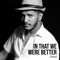 In That We Were Better (Gokul) - Gokul S lyrics