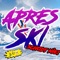 Apres Ski (schodt nie) - Ruhezone lyrics