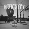 Hub City - Single album lyrics, reviews, download