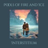 Pools of Fire and Ice - Single