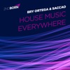 House Music Everywhere - Single