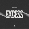 Excess - Single
