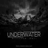 Underwater (feat. Doti) - Single album lyrics, reviews, download