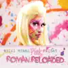 Stream & download Pink Friday ... Roman Reloaded