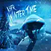 Winter Time - Single album lyrics, reviews, download