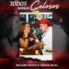 Todos Somos Celosos (feat. Oriana Rivas) - Single