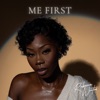 Me First - Single