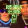 Bzrp Music Sessions #41 Edit - Single