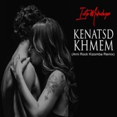 Kenatsd Khmem (Arni Rock Kizomba Remix) artwork