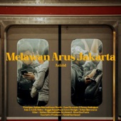 Melawan Arus Jakarta artwork