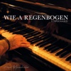 Wie a Regenbogen (Unplugged) - Single