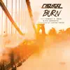 Burn (feat. Jman & Kal Serousz) - Single album lyrics, reviews, download