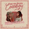 Amanda Kate - Are You a Real Cowboy? (feat. Jenee Fleenor)