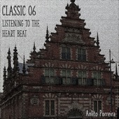 Classic 06 - Listening to the Heart Beat artwork