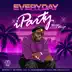 EVERYDAY iParty Waya Waya (feat. Dr. Peppa, Lady Du, ShaunMusiq, Ftears & Mellow & Sleazy) - Single album cover