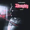 Stream & download ALMIGHTY - Single