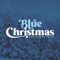 Blue Christmas - Sarahbeth Taite lyrics